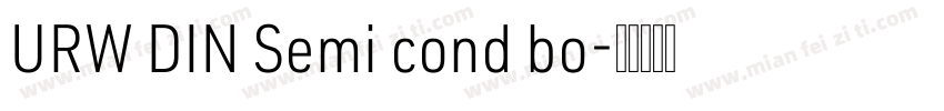 URW DIN Semi cond bo字体转换